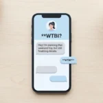 WTBI Meaning in Text: What Does It Mean?