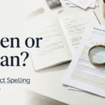 Gleen or Glean: Which Spelling Is Correct?